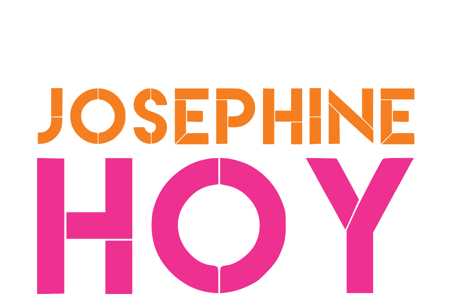 Josephine Hoy in block letters, orange and hot pink
